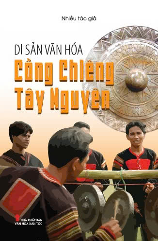 Di sản văn hóa cồng chiêng Tây Nguyên